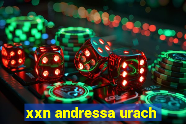 xxn andressa urach